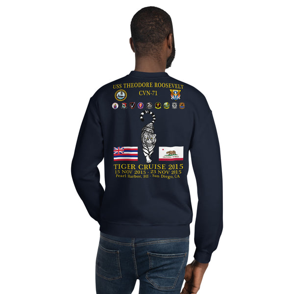 USS Theodore Roosevelt (CVN-71) 2015 Tiger Cruise Sweatshirt