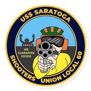 USS Saratoga (CV-60) Shooters Union Local 60 Vinyl Sticker