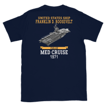 Load image into Gallery viewer, USS Franklin D. Roosevelt (CVA-42) 1971 MED CRUISE T-Shirt