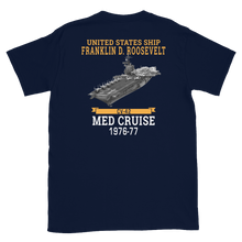 Load image into Gallery viewer, USS Franklin D. Roosevelt (CV-42) 1976-77 MED CRUISE T-Shirt