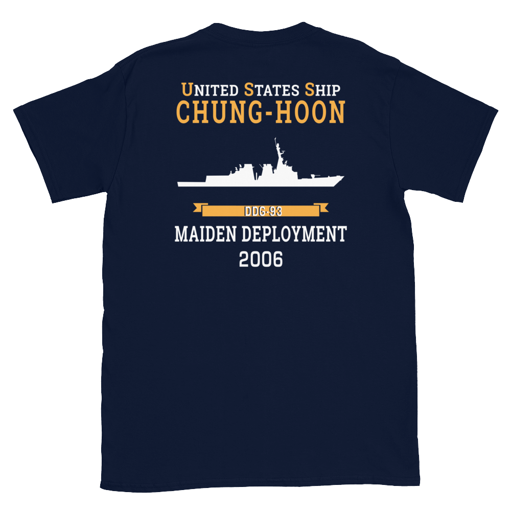 USS Chung-Hoon (DDG-93) 2006 MAIDEN DEPLOYMENT Short-Sleeve Unisex T-Shirt