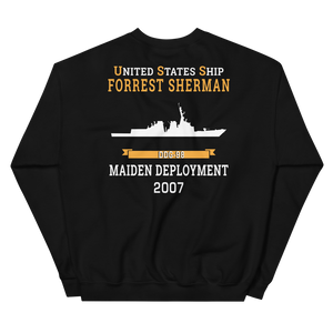 USS Forrest Sherman (DDG-98) 2007 MAIDEN DEPLOYMENT Unisex Sweatshirt