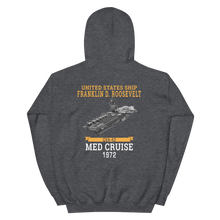 Load image into Gallery viewer, USS Franklin D. Roosevelt (CVA-42) 1972 MED CRUISE Hoodie
