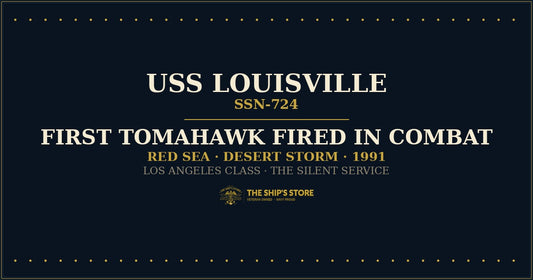 USS Louisville SSN-724 submarine first Tomahawk combat Desert Storm 1991 — The Ship's Store