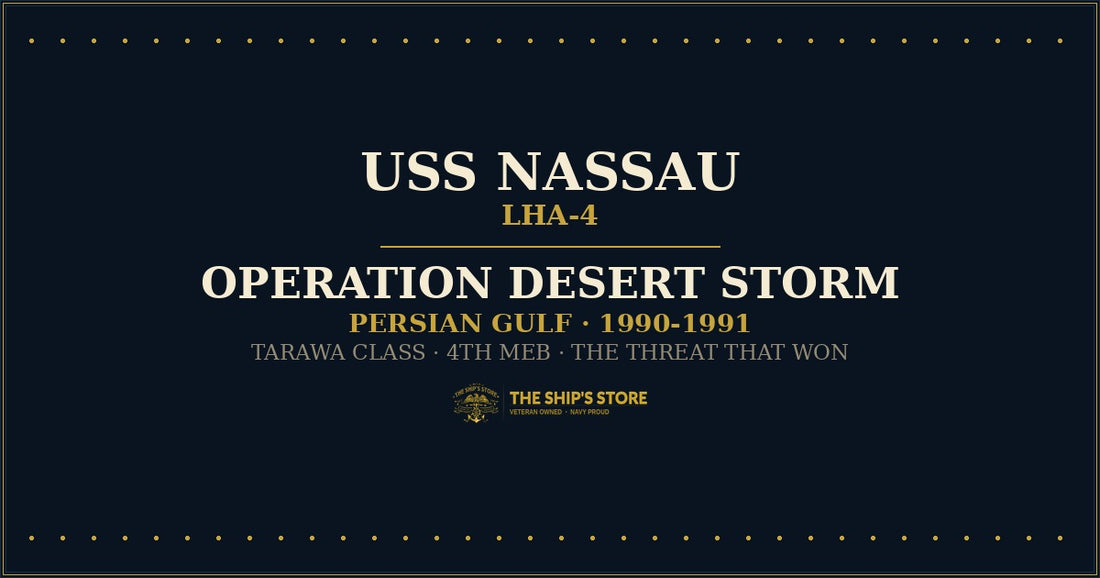 USS Nassau LHA-4 Tarawa-class amphibious assault ship Desert Storm 1990-91 — The Ship's Store