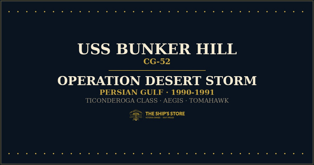 USS Bunker Hill CG-52 Desert Storm deployment 1990-91 — The Ship's Store