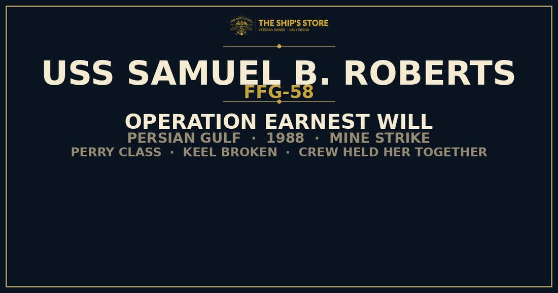 USS Samuel B. Roberts FFG-58 Operation Earnest Will 1988 — The Ship's Store