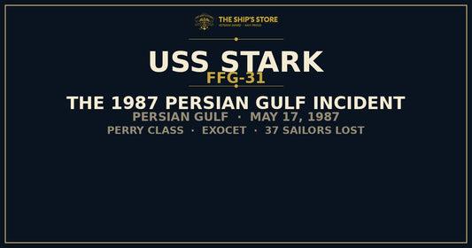 USS Stark FFG-31 Persian Gulf 1987 Exocet attack — The Ship's Store
