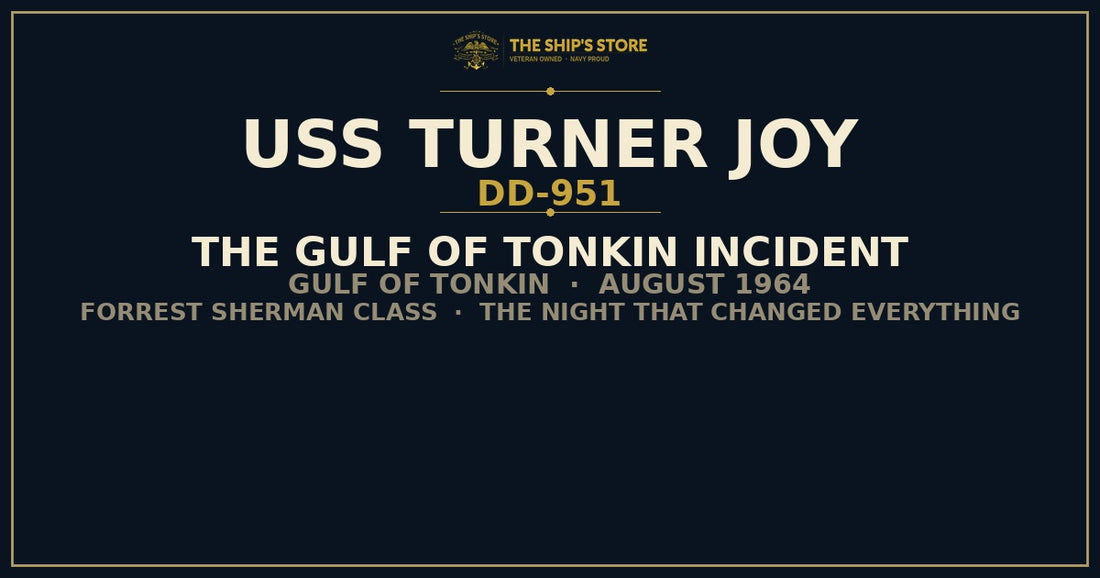 USS Turner Joy DD-951 Gulf of Tonkin 1964 — The Ship's Store