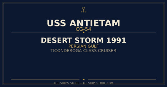 USS Antietam CG-54 Desert Storm 1991 Persian Gulf Tomahawk strike — The Ship's Store