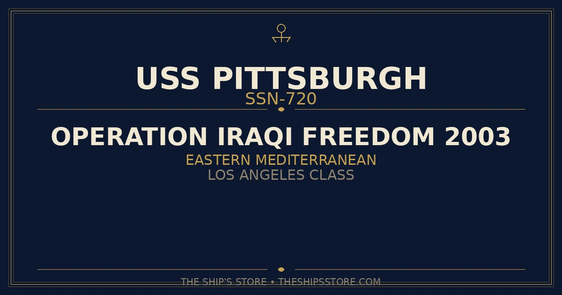 USS Pittsburgh SSN-720 Operation Iraqi Freedom 2003 Tomahawk submarine — The Ship's Store