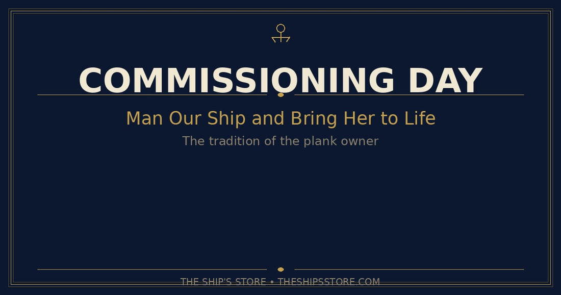 Navy commissioning ceremony — plank owner tradition — The Ship's Store