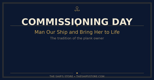 Navy commissioning ceremony — plank owner tradition — The Ship's Store