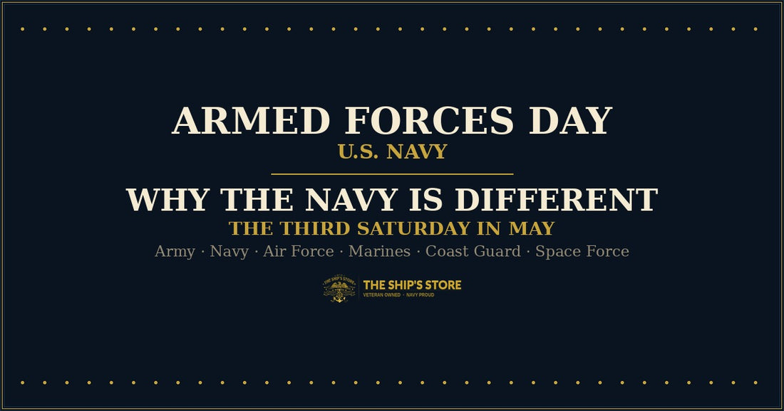 Armed Forces Day — Why the Navy Is Different — The Ship's Store