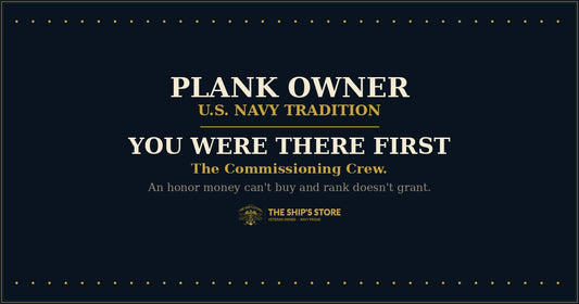 What Is a Plank Owner — U.S. Navy Tradition Explained — The Ship's Store
