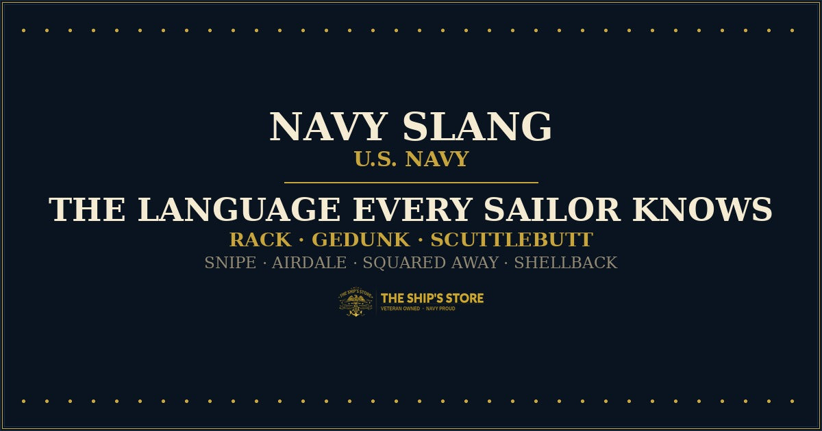 Navy Slang: The Language Every Sailor Knows | The Ship's Store