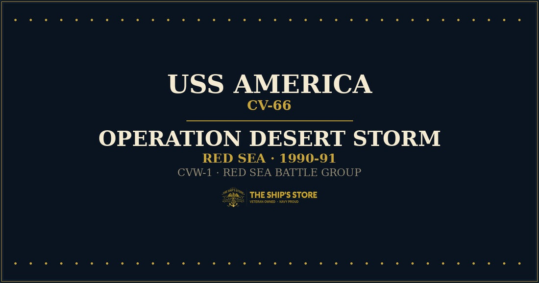 USS America CV-66 Operation Desert Storm Red Sea 1990-91 — The Ship's Store