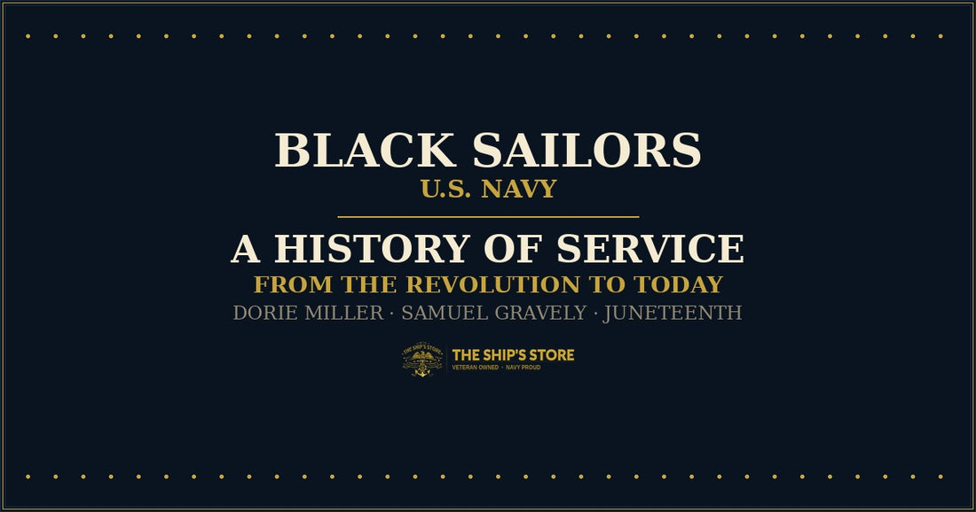 Black sailors in the U.S. Navy history of service Juneteenth — The Ship's Store