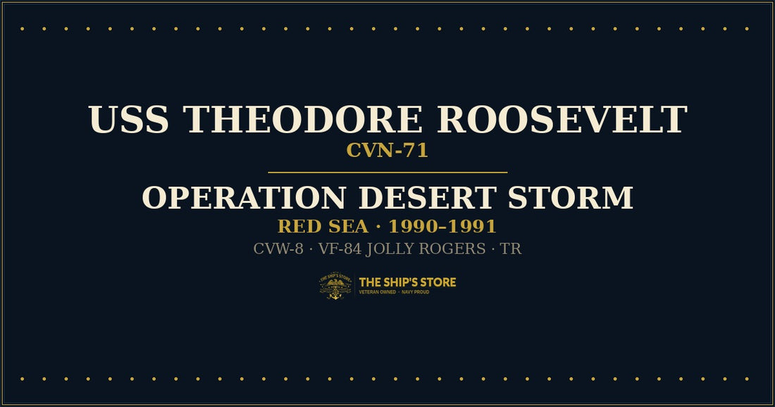 USS Theodore Roosevelt CVN-71 Operation Desert Storm 1990-91 Red Sea — The Ship's Store
