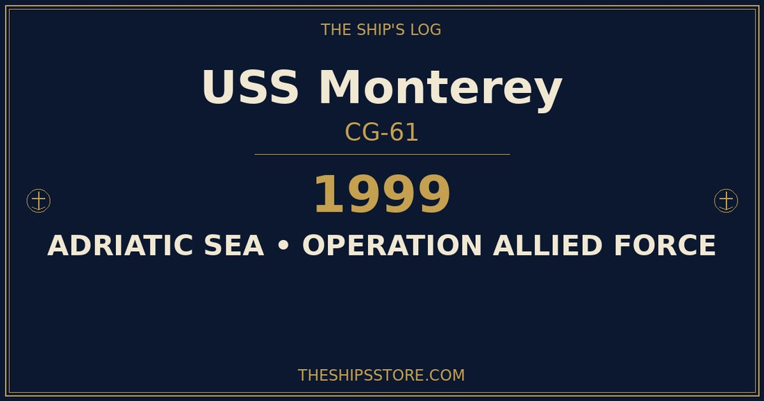 USS Monterey CG-61 — 1999 Operation Allied Force Kosovo — The Ship's Store