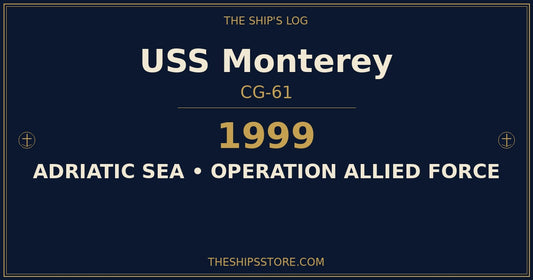 USS Monterey CG-61 — 1999 Operation Allied Force Kosovo — The Ship's Store