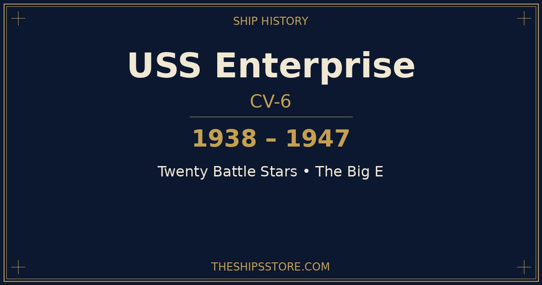 USS Enterprise CV-6 World War II the Big E — The Ship's Store