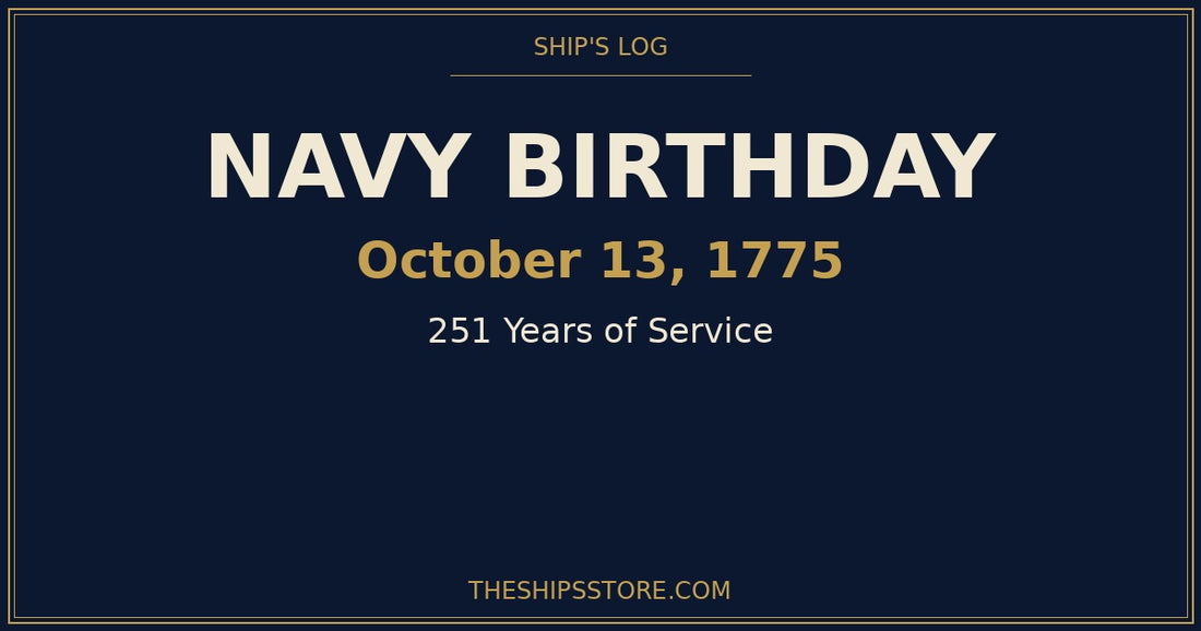 Navy Birthday October 13, 1775 — 251 years of U.S. Navy service