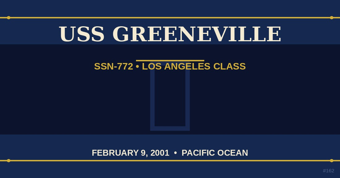 USS Greeneville SSN-772 Los Angeles-class submarine Ehime Maru collision 2001 — The Ship's Store