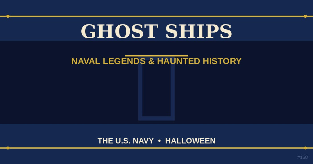 Ghost ships naval legends haunted history USS Navy Halloween — The Ship's Store