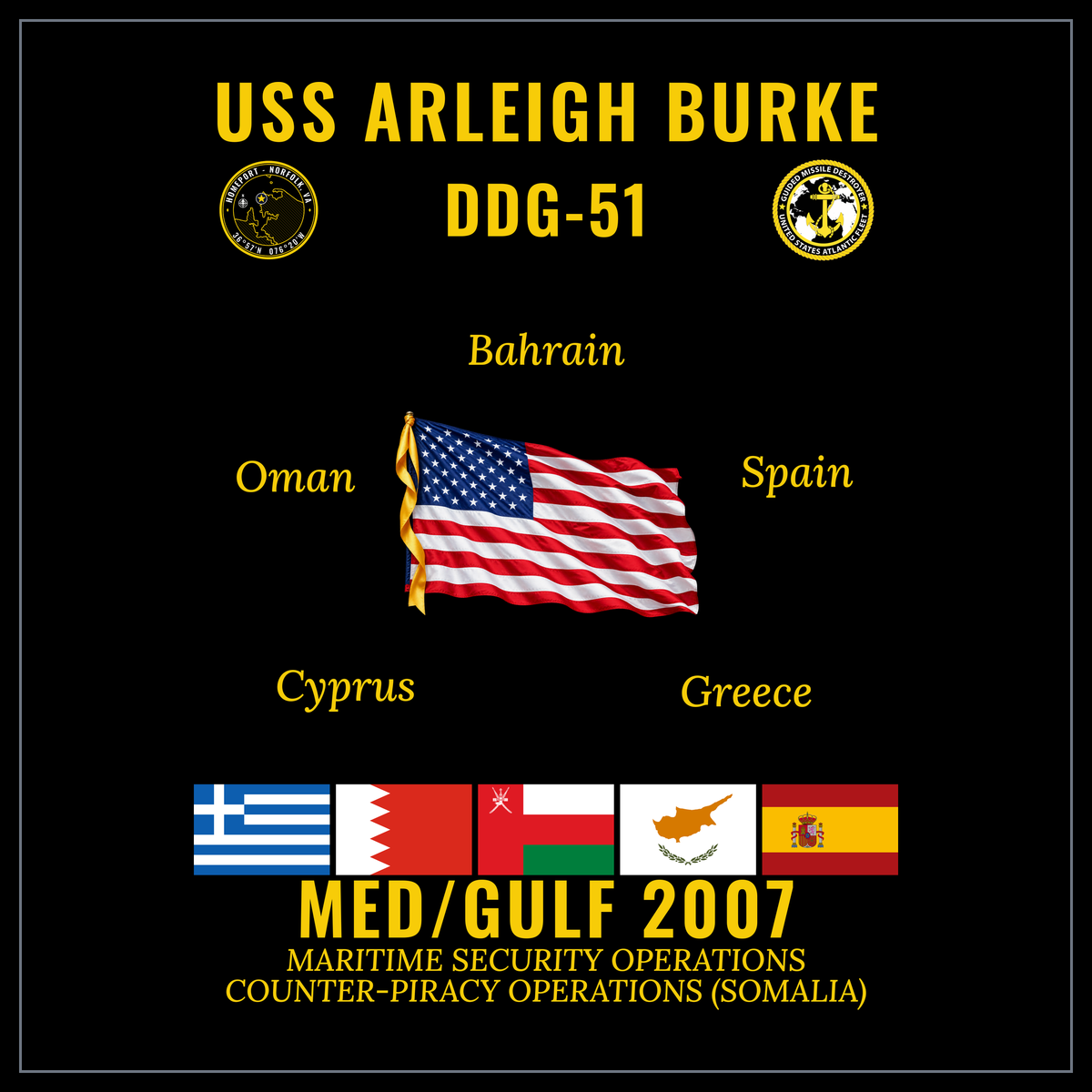 USS Arleigh Burke (DDG-51) 2007 Med/Gulf cruise design