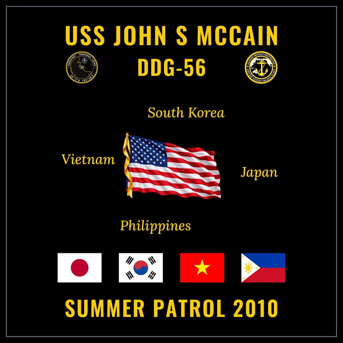 USS John S McCain (DDG-56) 2010 Summer Patrol cruise design