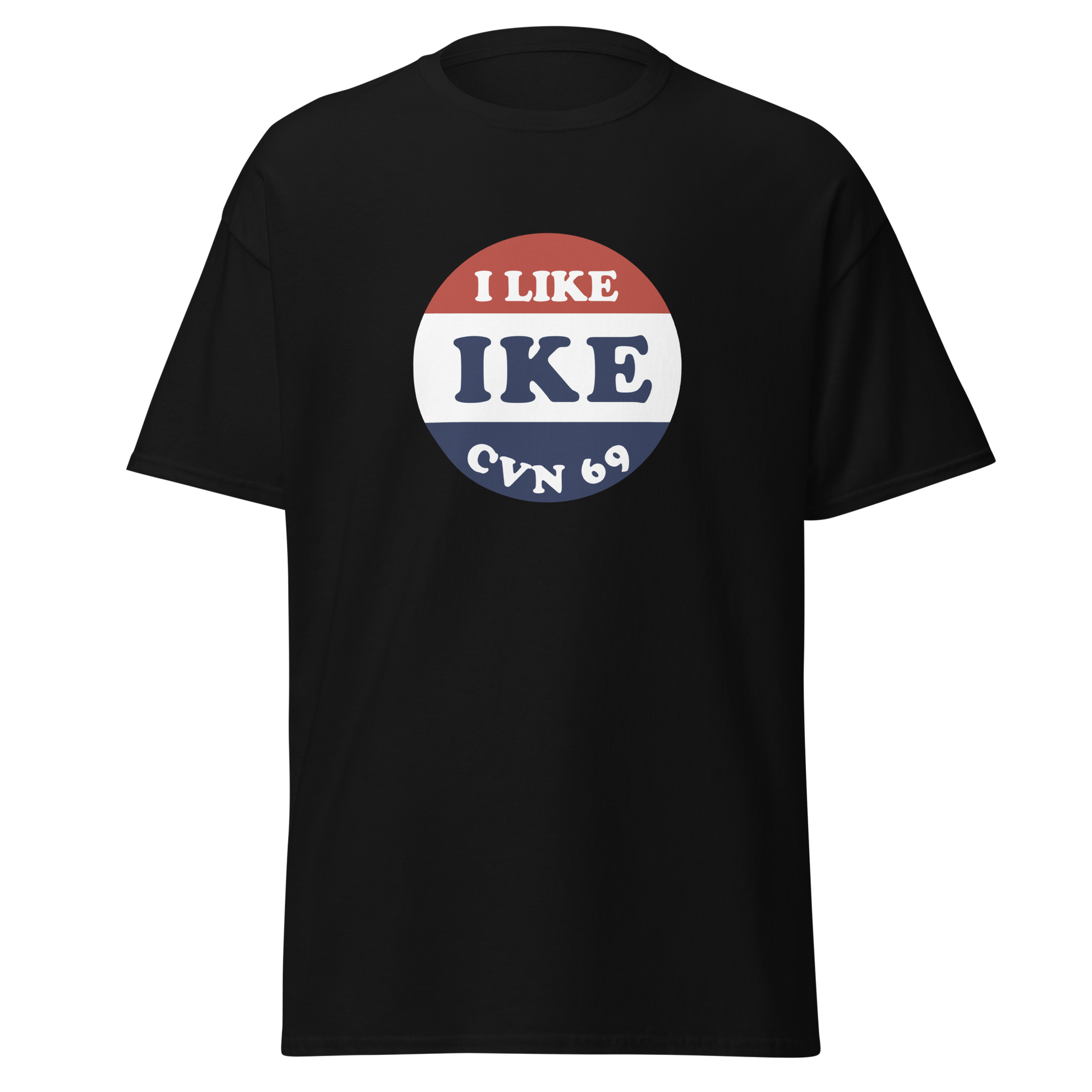 USS Dwight D. Eisenhower (CVN-69) I Like Ike T-Shirt