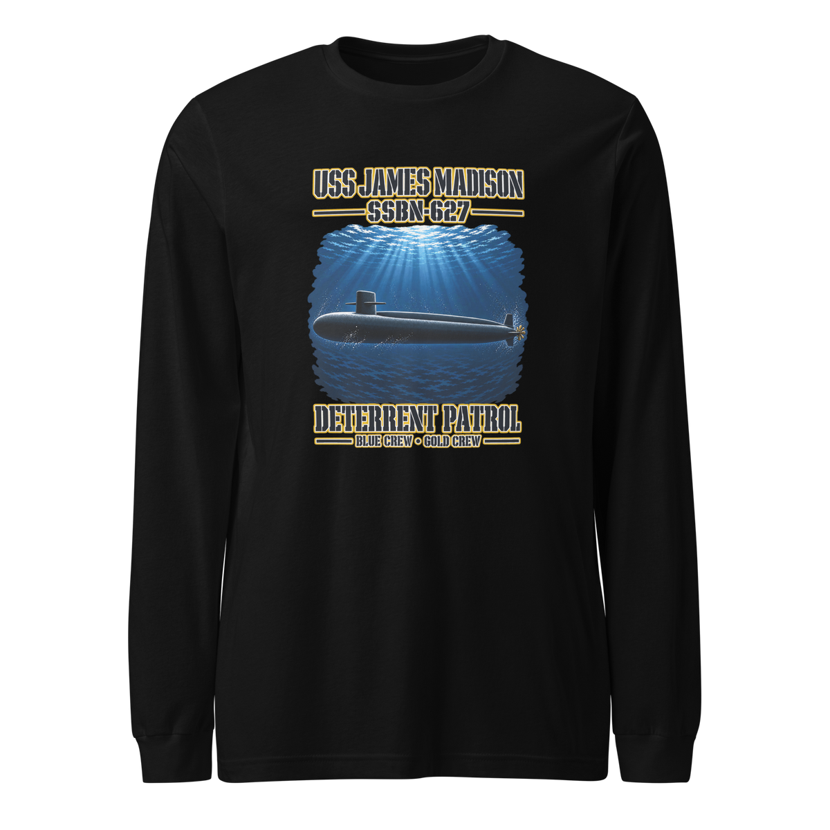 USS James Madison (SSBN-627) Deterrent Patrol Long Sleeve Shirt - Deep Water