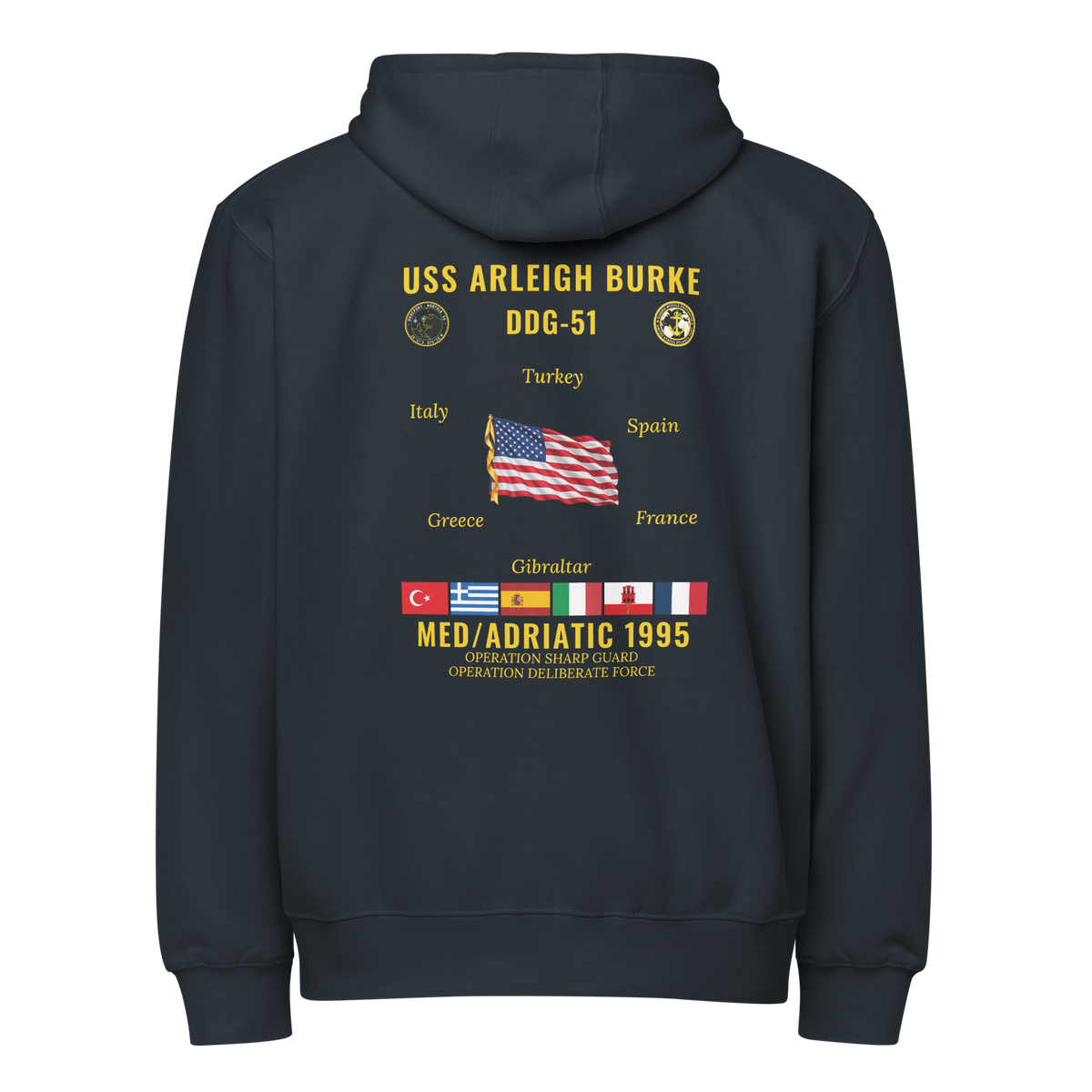 USS Arleigh Burke (DDG-51) 1995 Med/Adriatic Cruise Zip Hoodie