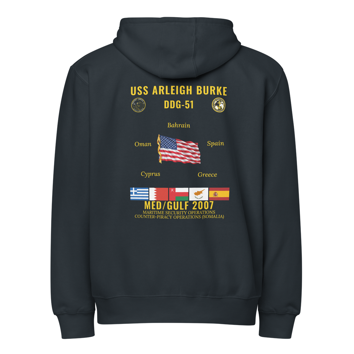 USS Arleigh Burke (DDG-51) 2007 Med/Gulf Cruise Zip Hoodie