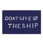 DONT GIVE UP THE SHIP Flag – front view, white