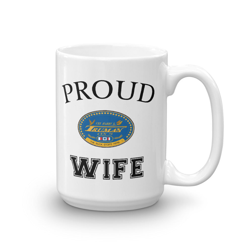 Proud USS Harry S. Truman Wife Mug
