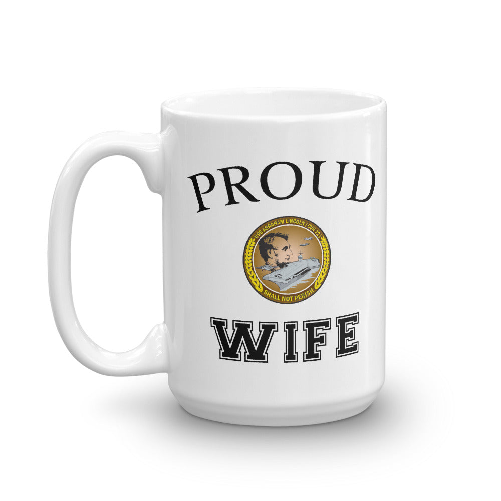 Proud USS Abraham Lincoln Wife Mug