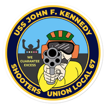 Load image into Gallery viewer, USS John F. Kennedy (CVA/CV-67) Shooters Union Local 67 Vinyl Sticker