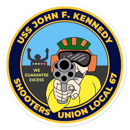 USS John F. Kennedy (CVA/CV-67) Shooters Union Local 67 Vinyl Sticker