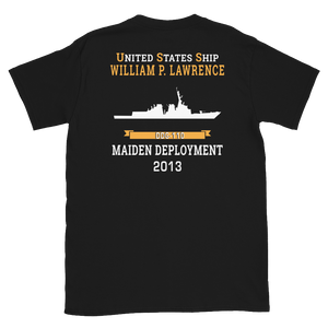 USS William P. Lawrence (DDG-110) 2013 MAIDEN DEPLOYMENT Short-Sleeve Unisex T-Shirt