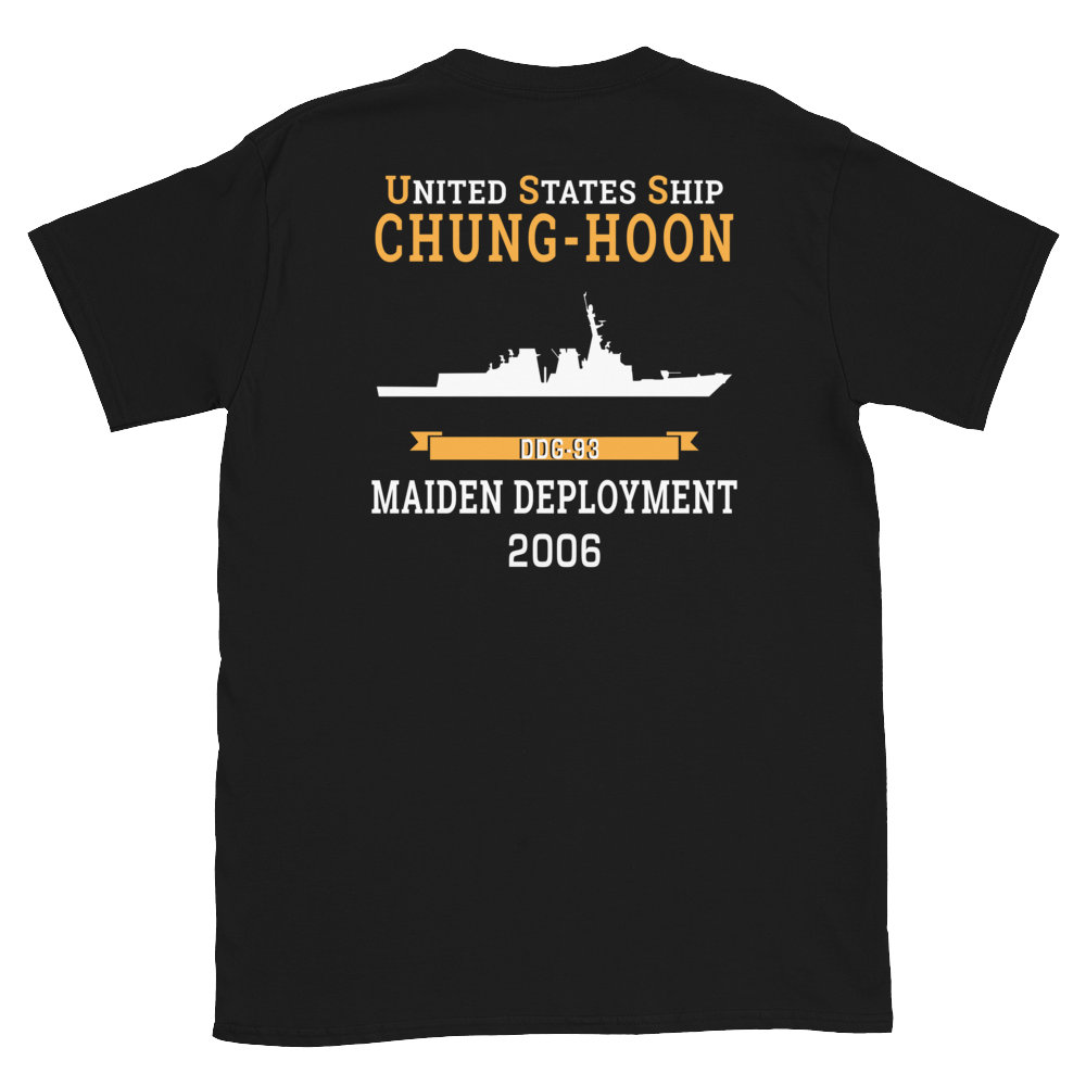 USS Chung-Hoon (DDG-93) 2006 MAIDEN DEPLOYMENT Short-Sleeve Unisex T-Shirt