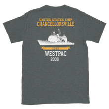 Load image into Gallery viewer, USS Chancellorsville (CG-62) 2008 WESTPAC Short-Sleeve T-Shirt
