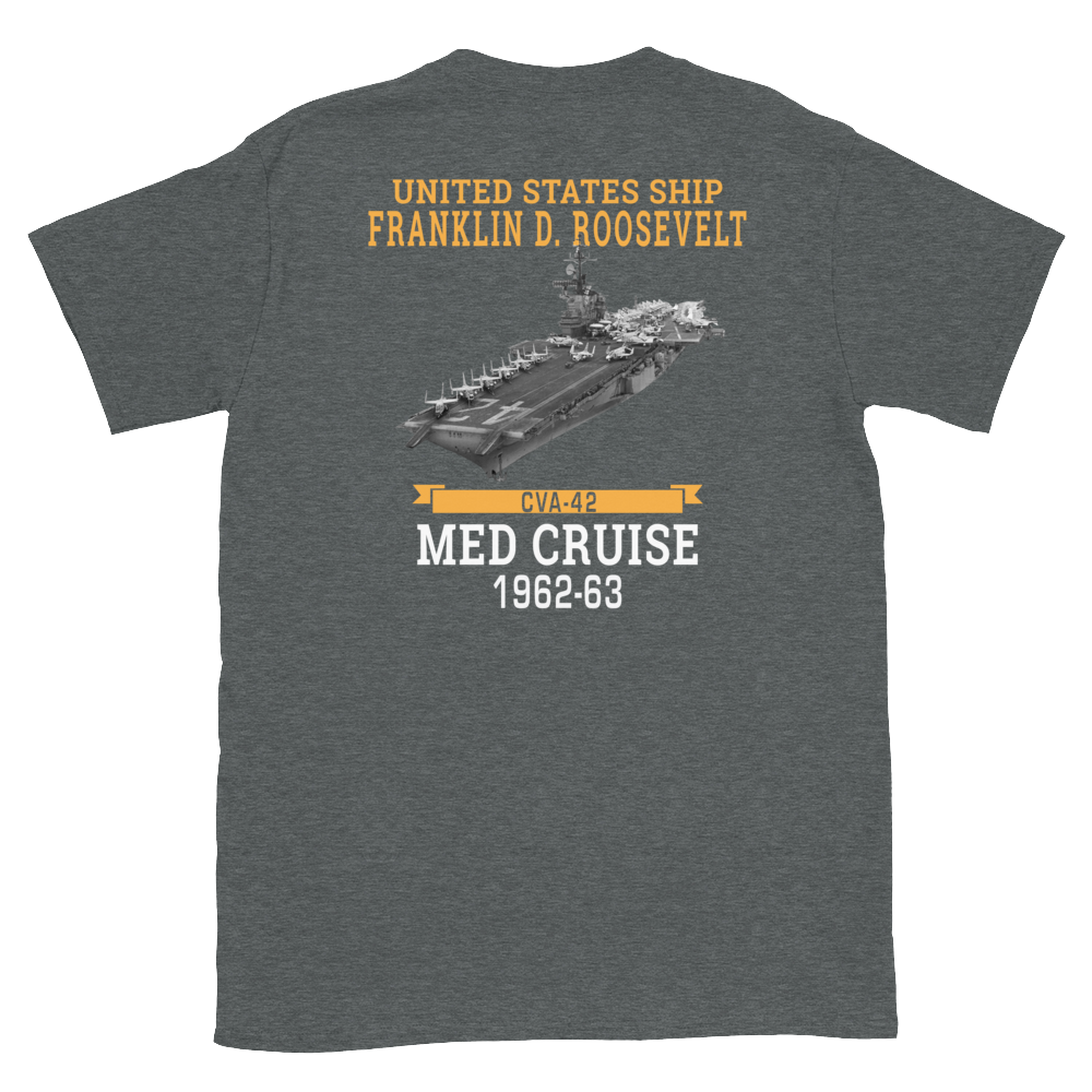 USS Franklin D. Roosevelt (CVA-42) 1962-63 MED CRUISE Short-Sleeve Unisex T-Shirt – back view, heather