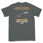 USS Franklin D. Roosevelt (CVA-42) 1961 MED CRUISE T-Shirt – back view, heather
