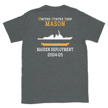 Load image into Gallery viewer, USS Mason (DDG-87) 2004-05 MAIDEN DEPLOYMENT Short-Sleeve Unisex T-Shirt