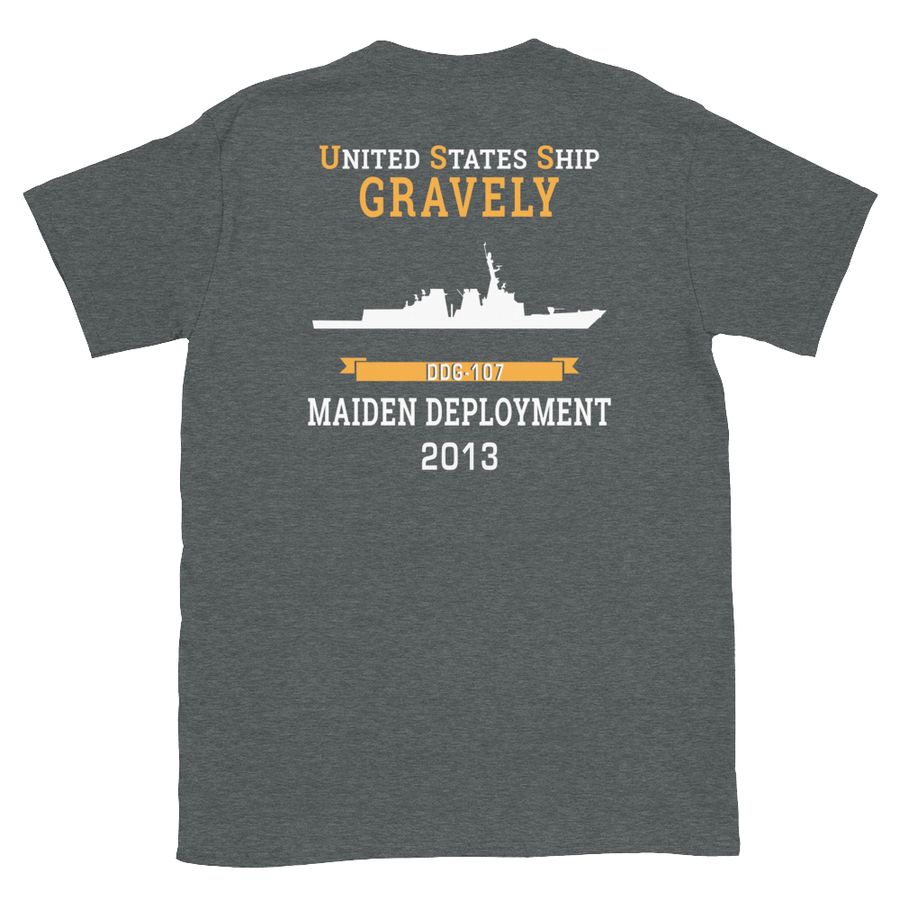 USS Gravely (DDG-107) 2013 MAIDEN DEPLOYMENT Short-Sleeve Unisex T-Shirt