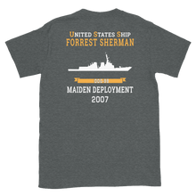 Load image into Gallery viewer, USS Forrest Sherman (DDG-98) 2007 MAIDEN DEPLOYMENT Short-Sleeve Unisex T-Shirt