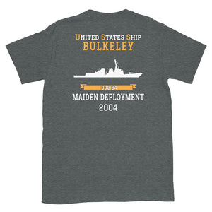 USS Bulkely (DDG-84) 2004 MAIDEN DEPLOYMENT Short-Sleeve Unisex T-Shirt