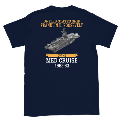 USS Franklin D. Roosevelt (CVA-42) 1962-63 MED CRUISE Short-Sleeve Unisex T-Shirt – back view, navy
